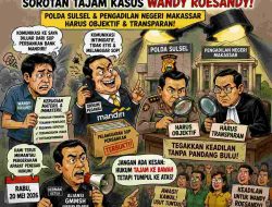 Polda Sulsel dan PN Makassar Didesak Objektif Tangani Dugaan Pelanggaran terhadap Wandy Roesandy
